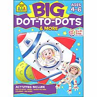 BIG Dot-to-Dots & More (Ages 4-6)