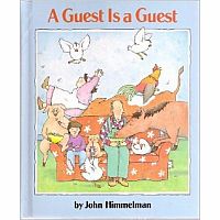 A Guest Is a Guest by John Himmelman