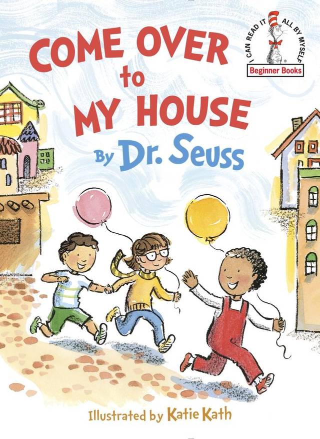 Come On A My House Chapter 1 Come Over to My House by Dr. Seuss - Raff and Friends