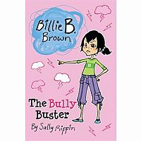 Billie B. Brown The Bully Buster