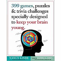 399 Games, Puzzles & Trivia Challenges Specially Designed to Keep Your Brain Young