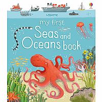 My Very First Seas and Oceans Book