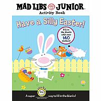 Mad Libs Junior: Have a Silly Easter