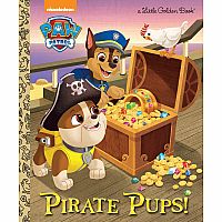 Paw Patrol: Pirate Pups! (Little Golden)