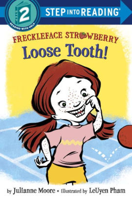 Freckleface Strawberry: Loose Tooth! (Step 2)