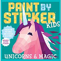 Paint by Sticker Kids: Unicorns & Magic