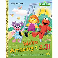 We're Amazing 1,2,3! (A Story About Friendship and Autism)
