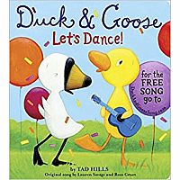 Duck and Goose, Let's Dance! by Tad Hills