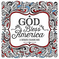 God Bless America: A Patriotic Coloring Book