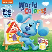 Blue's Clues and You! World of Colors!