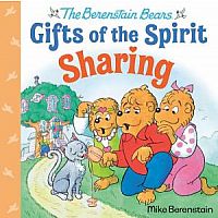 Gifts of the Spirit Sharing (The Berenstain Bears)