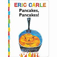 Pancakes, Pancakes by Eric Carle