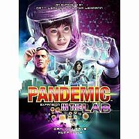 Pandemic: In the Lab