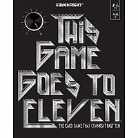 This Game Goes to Eleven