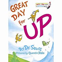 Great Day for Up by Dr. Seuss