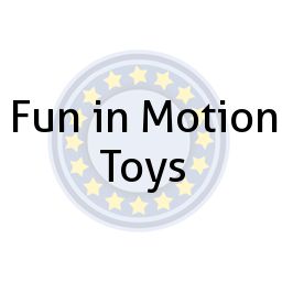 Fun in Motion Toys